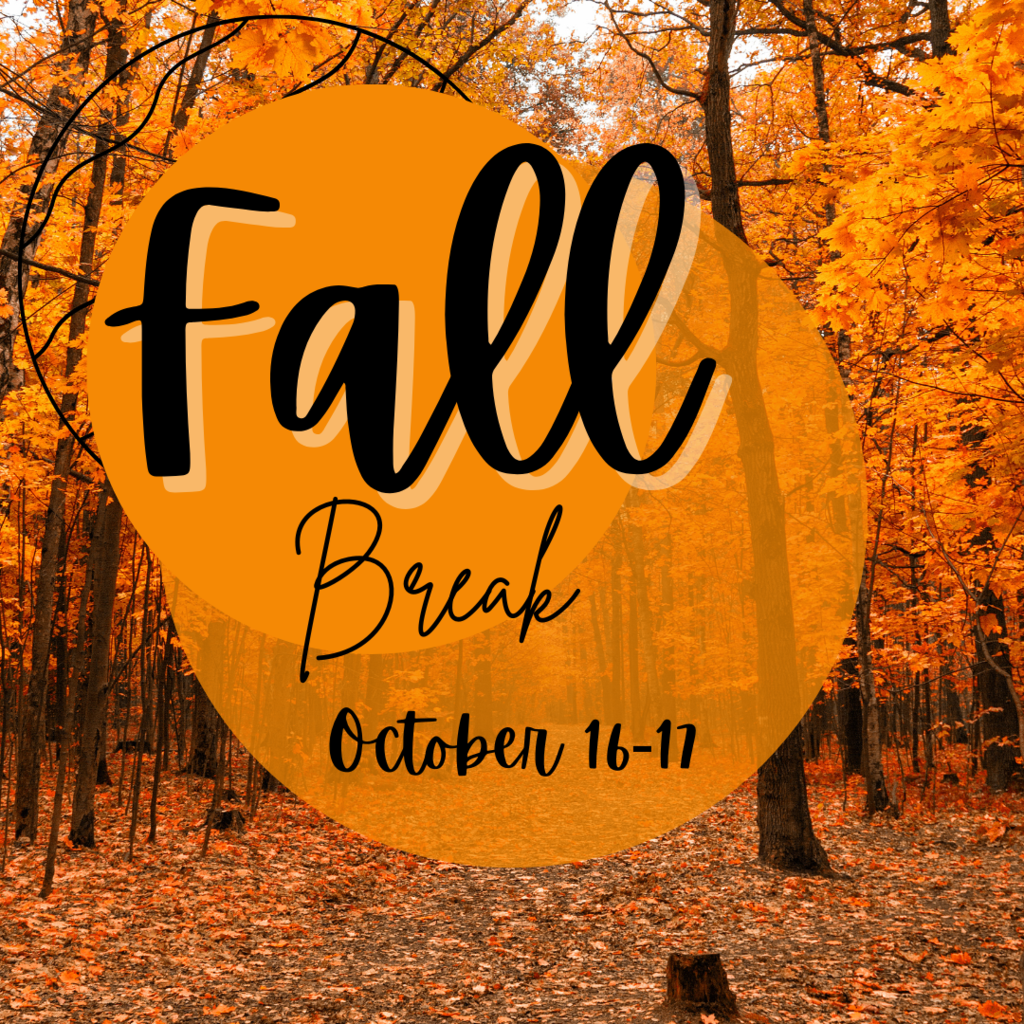 fall break october 16-17