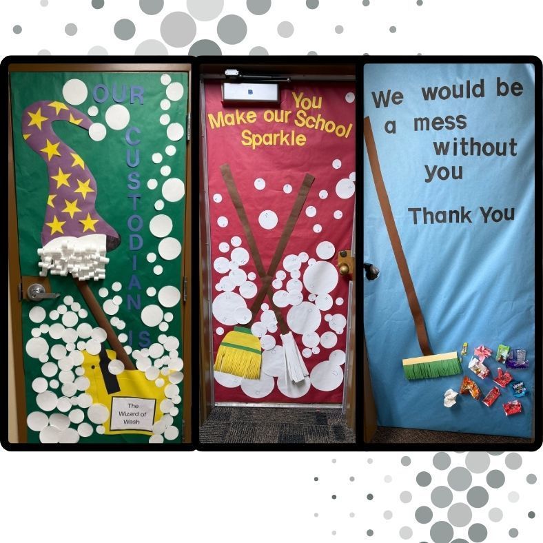 Custodian Door decorations for appreciation week