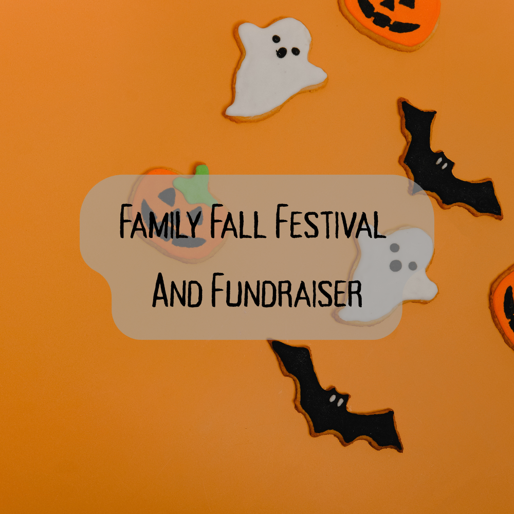 Family Fall Festival and Fundraiser  Friday Oct 10 5-7 pm  Fremont Parking Lot  Face Paint, Trick or Treating, Games, Music, and More.   Donations for Primary Childrens will be collected