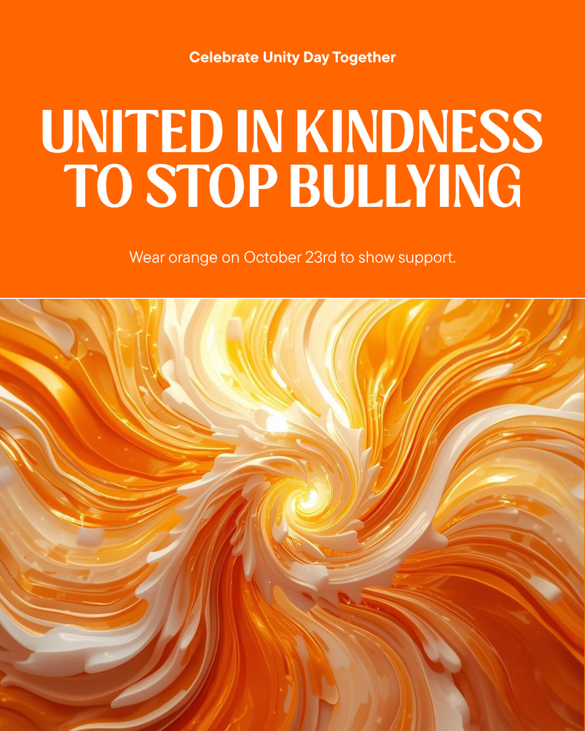 Celebrate Unity Day Together, United in Kindness to Stop Bullying, Wear orange on October 23rd to show support.