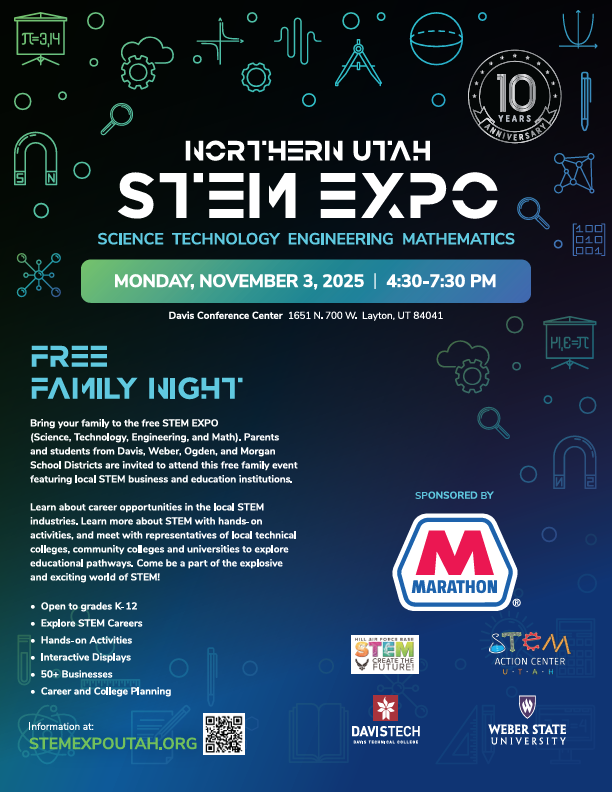 Flyer for the upcoming Northern Utah STEM EXPO on Monday, November 3, 2025 from 4:30-7:30pm at the Davis Conference Center. It is a free family night to learn about opportunities in the local STEM industries.