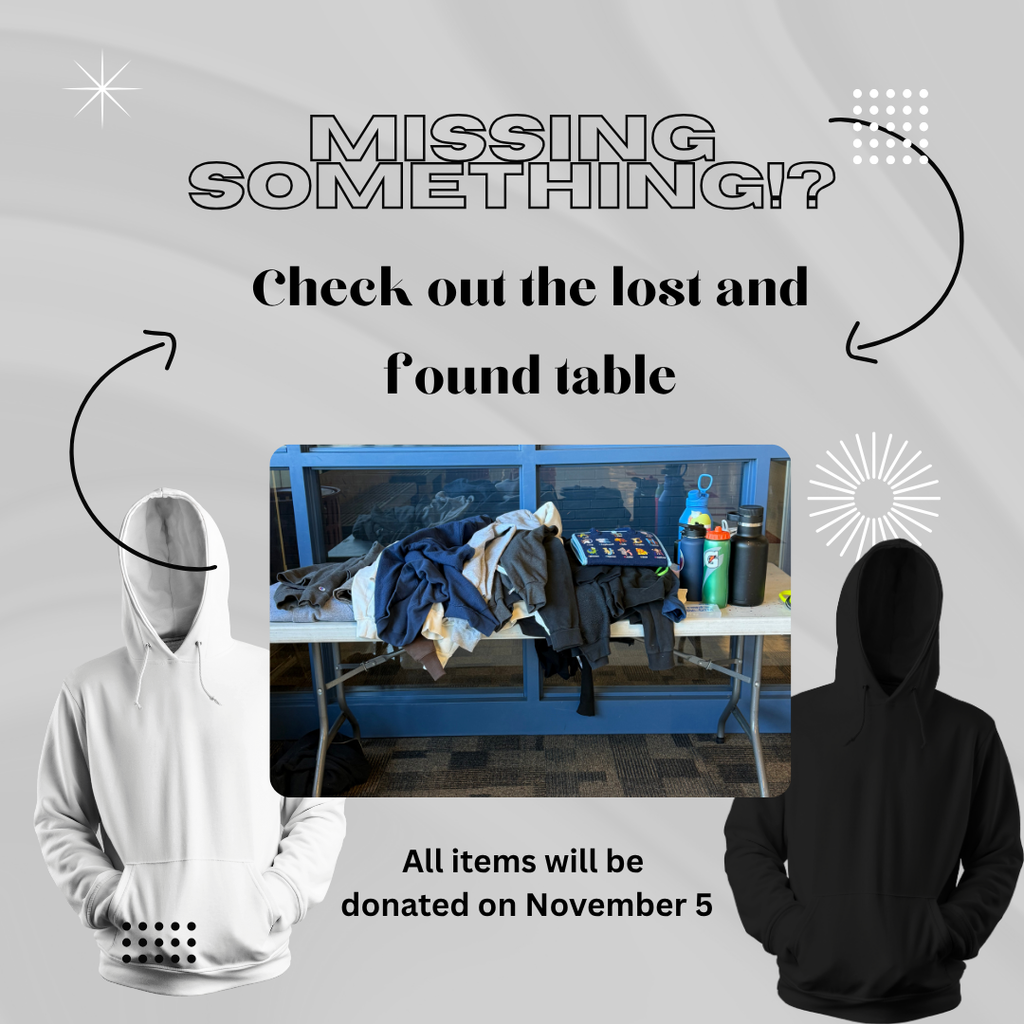Missing something? Check out the lost and found table. All items will be donated on November 5