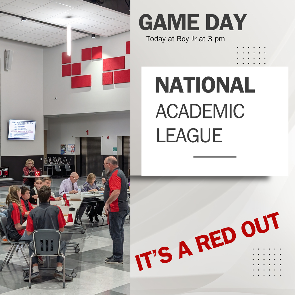 Photograph of national academic league Game Day today at Roy Jr 3 pm. It's a red out!