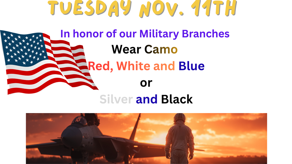 In honor of our military branches wear camo, red/white/blue or silver/black