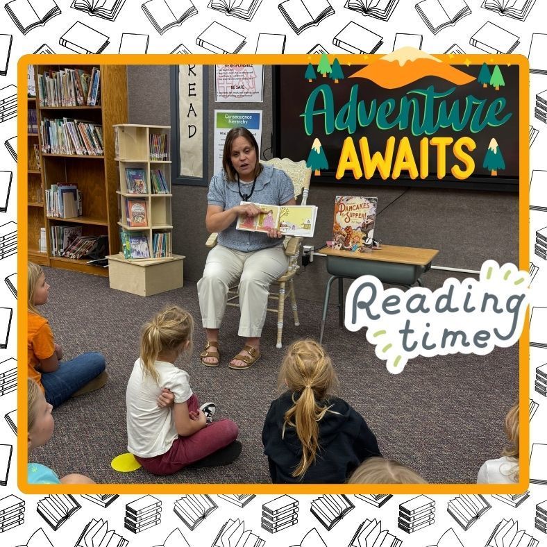 Adventure awaits, reading time, Mrs. Petty reading to students