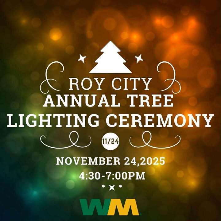 Roy city annual tree lighting ceremony.  11/24 4:30-7:00 pm