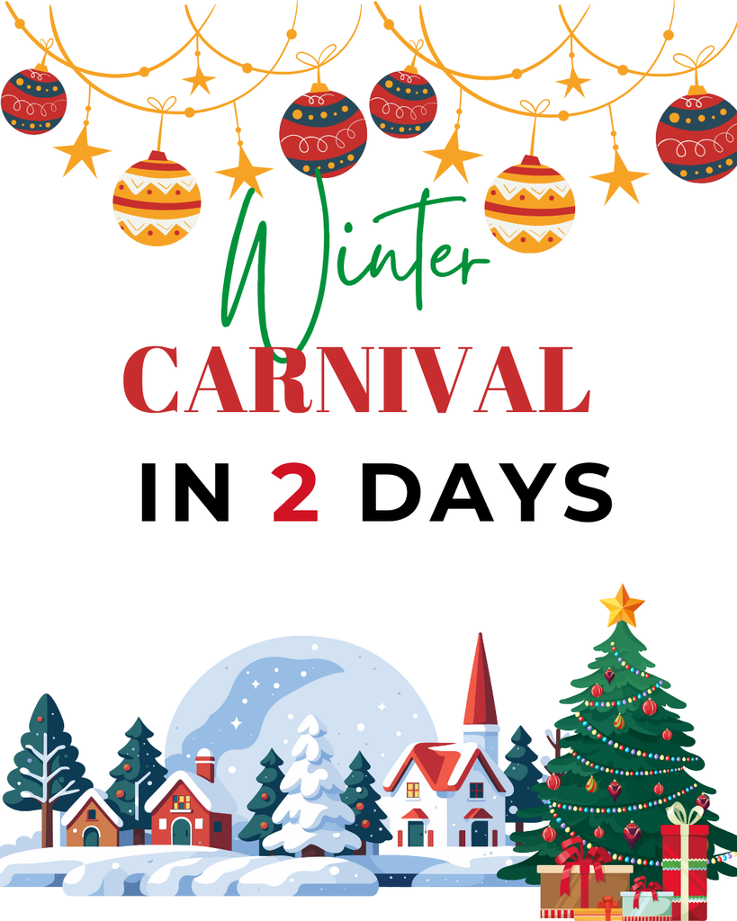 Winter Carnival in 2 Days
