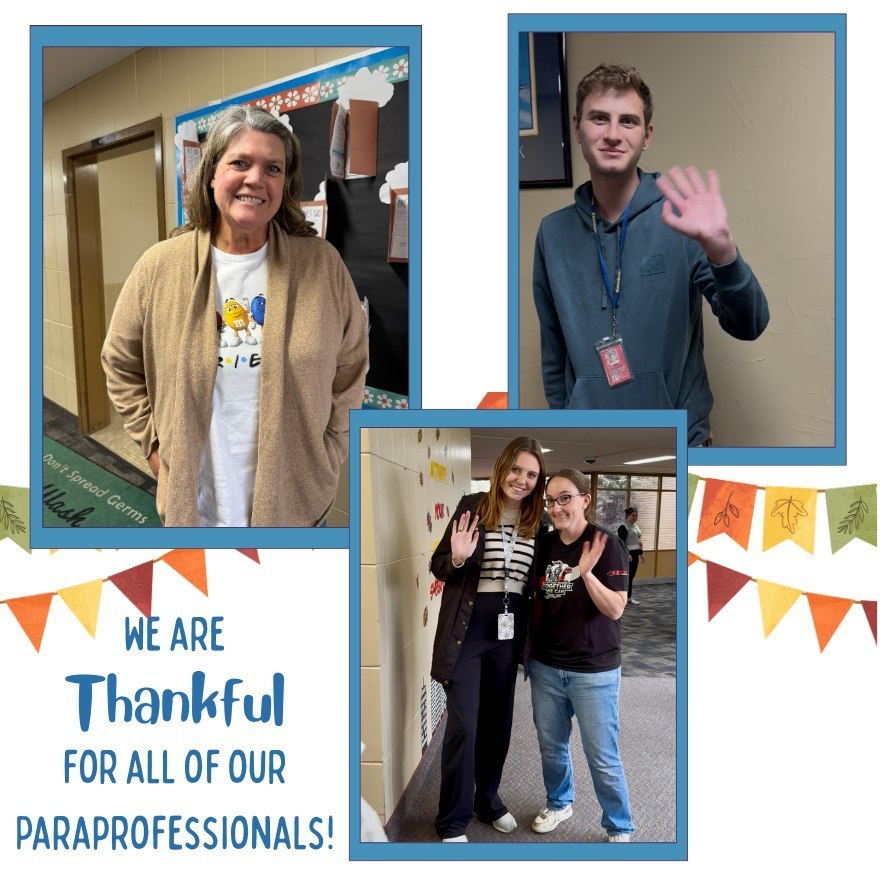 We are Thankful for all of our paraprofessionals! Aides waving