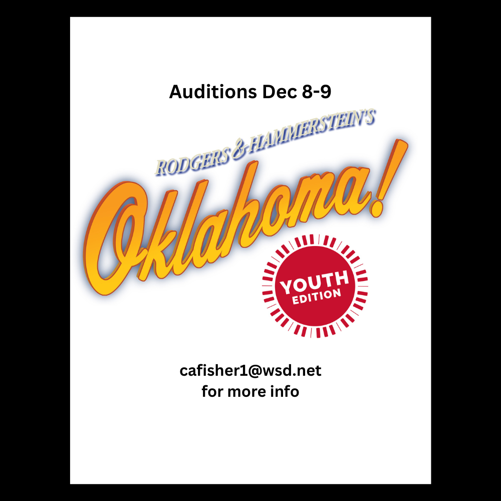 Oklahoma Auditions 11/8-11/9 Audition packet under Fine Arts menu on website