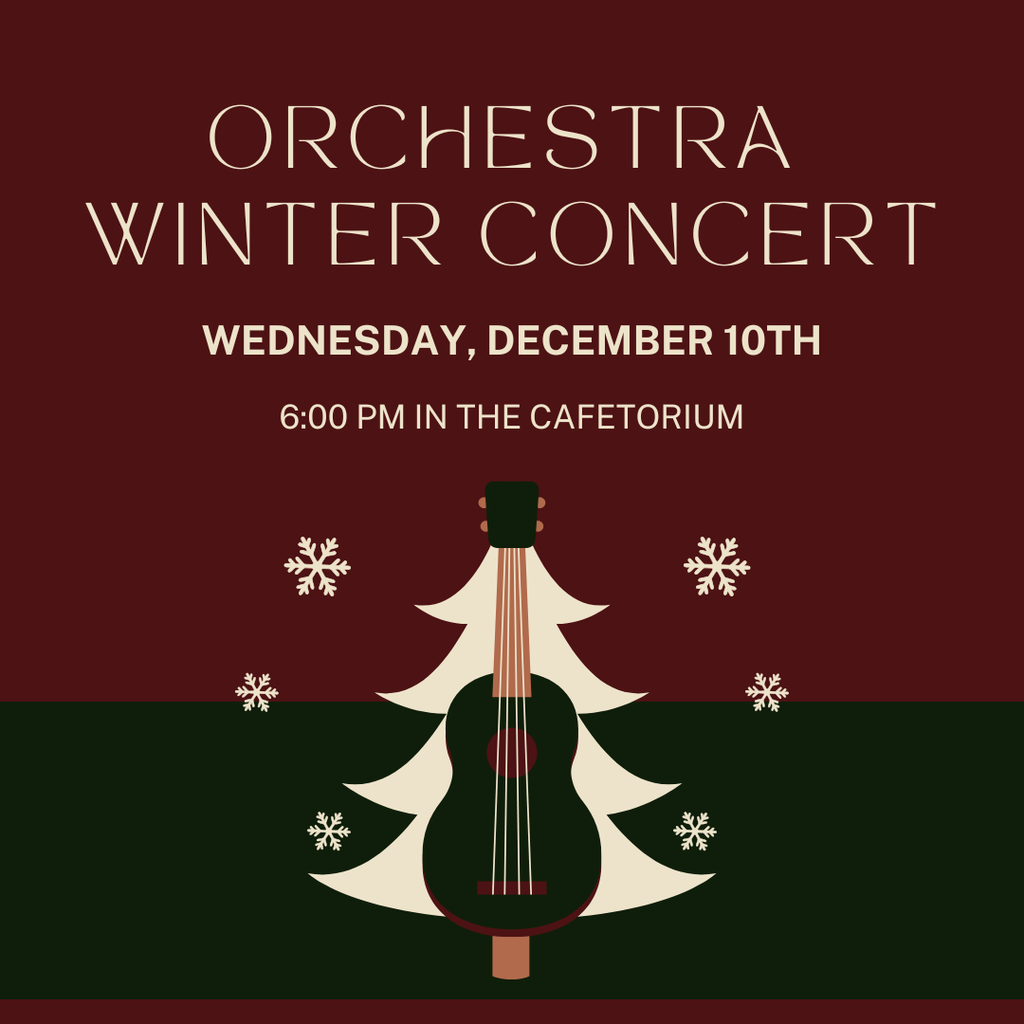 Infographic with a tree and a guitar as the tree trunk. Orchestra Winter Concert. Wednesday, December 10th. 6 pm in the cafetorium 
