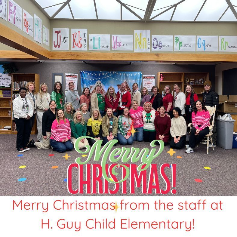 Merry Christmas from the staff at H. Guy Child Elementary!