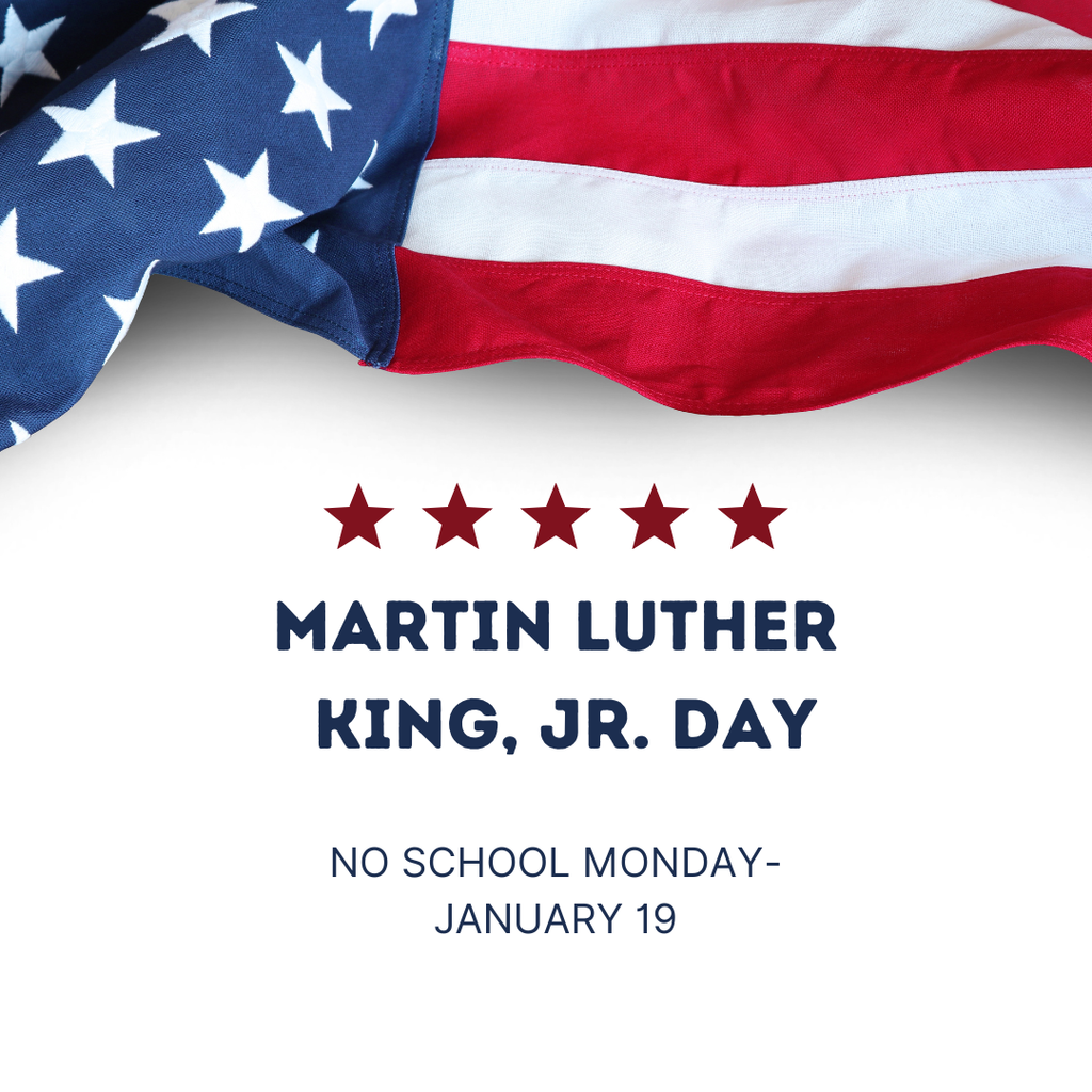martin luther king, jr day no school monday- january 19