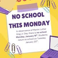 No School Monday MLK Day