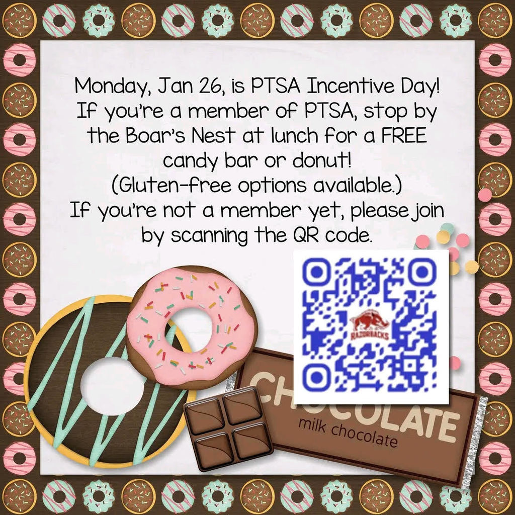 Infographic for PTSA Donut day. Monday January 26 is PTSA Incentive Day! If you're a member of PTSA, stop by the Boar's Nest at lunch for a FREE candy bar or Donut! (Gluten free options available) If you're not a member yet, please join by scanning the QR code.