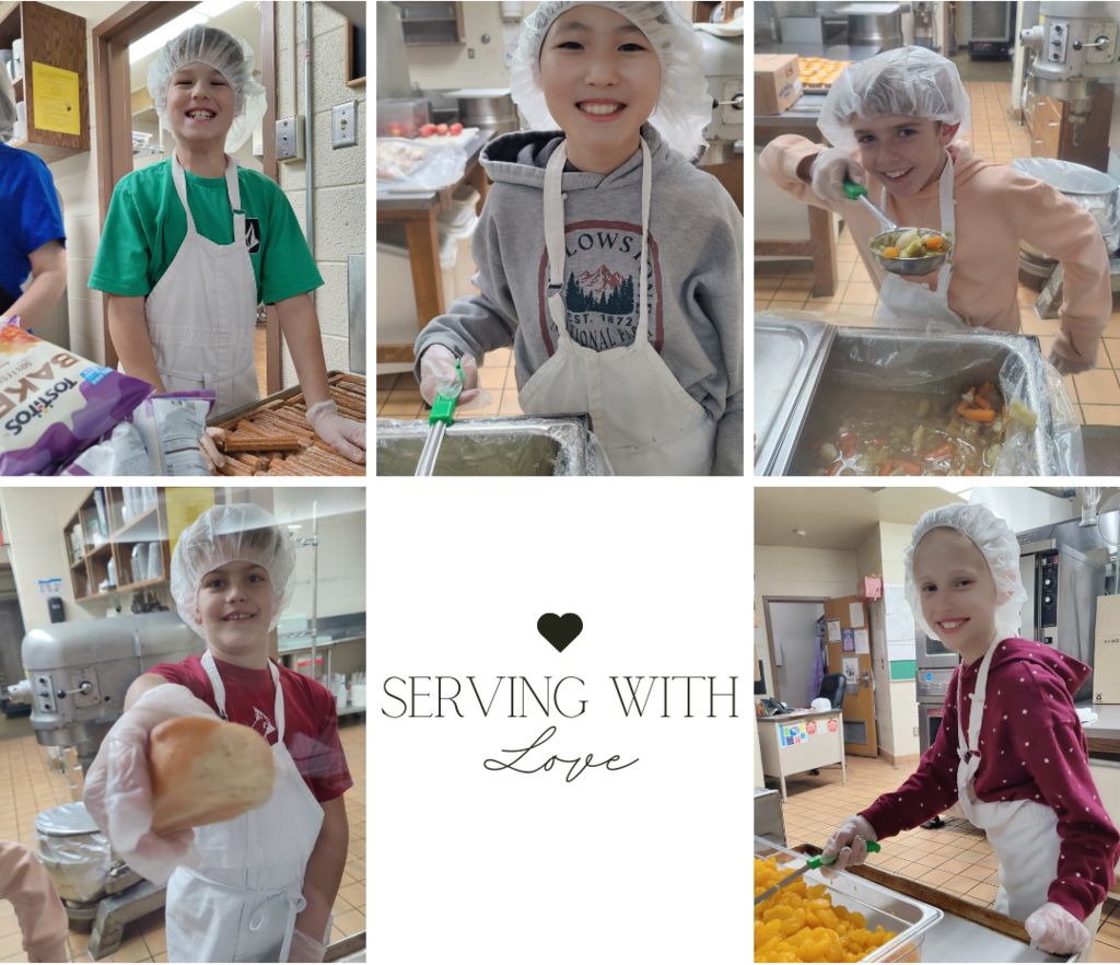 A photo collage of  5th grade students with white aprons and hair nets serving lunch in the lunchroom.  With the words "serving with love" and a heart.