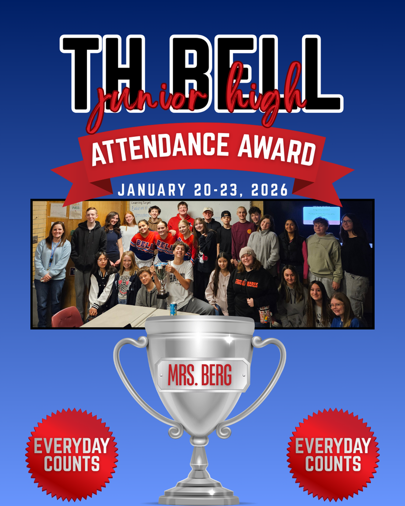 th bell junior high attendance award january 20-23 2026 mrs berg everyday counts everyday counts