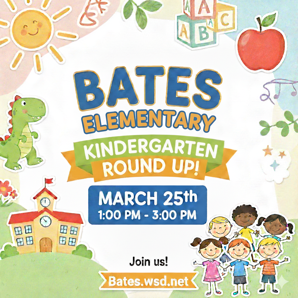 Colorful and friendly social media graphic for "Bates Elementary Kindergarten Round Up." The background features a bright sun, a red apple, school building, a friendly dinosaur, and diverse cartoon children holding hands.  Text on image:  Heading: Bates Elementary Kindergarten Round Up!  Date: March 25th  Time: 1:00 PM – 3:00 PM  Call to Action: Join us!  Website: Bates.wsd.net