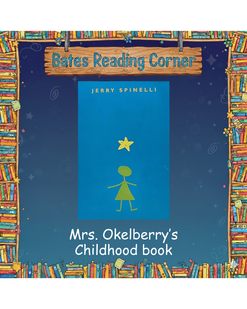 A digital graphic for "Bates Reading Corner" featuring a rustic wooden sign at the top and a colorful border of illustrated books on shelves against a dark blue starry background. In the center is the book cover for "Stargirl" by Jerry Spinelli, showing a bright blue background with a yellow star and a simple yellow silhouette of a girl. White text at the bottom reads: "Mrs. Okleberry Childhood book".