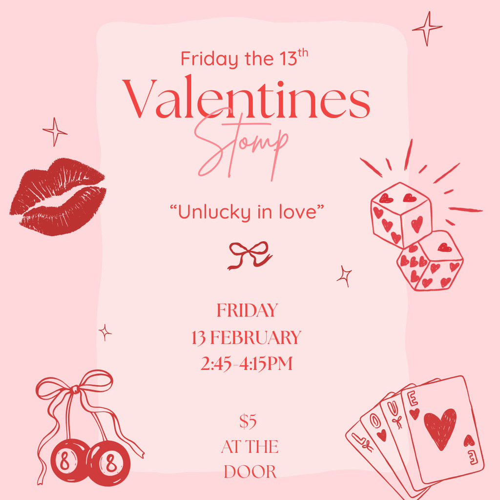 Inforgraphic for Friday the 13th Valentine's stomp. "unlucky in love" Friday 13 February 2:45-4:30 p, $5 at the door