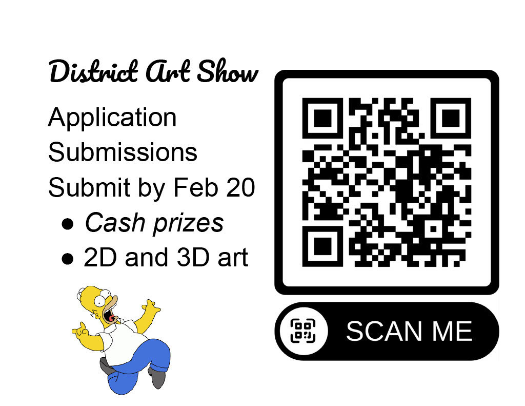 District Art show submissions due by Feb 20th Scan QR Code for details
