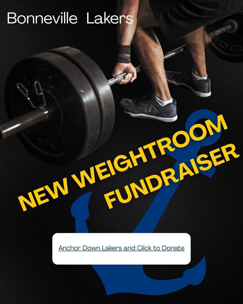 Bonneville Lakers New Weightroom Fundraiser.....click the link to donate. https://raise.snap.app/donate/bonneville-high-school-new-weight-room-fundraiser-2026