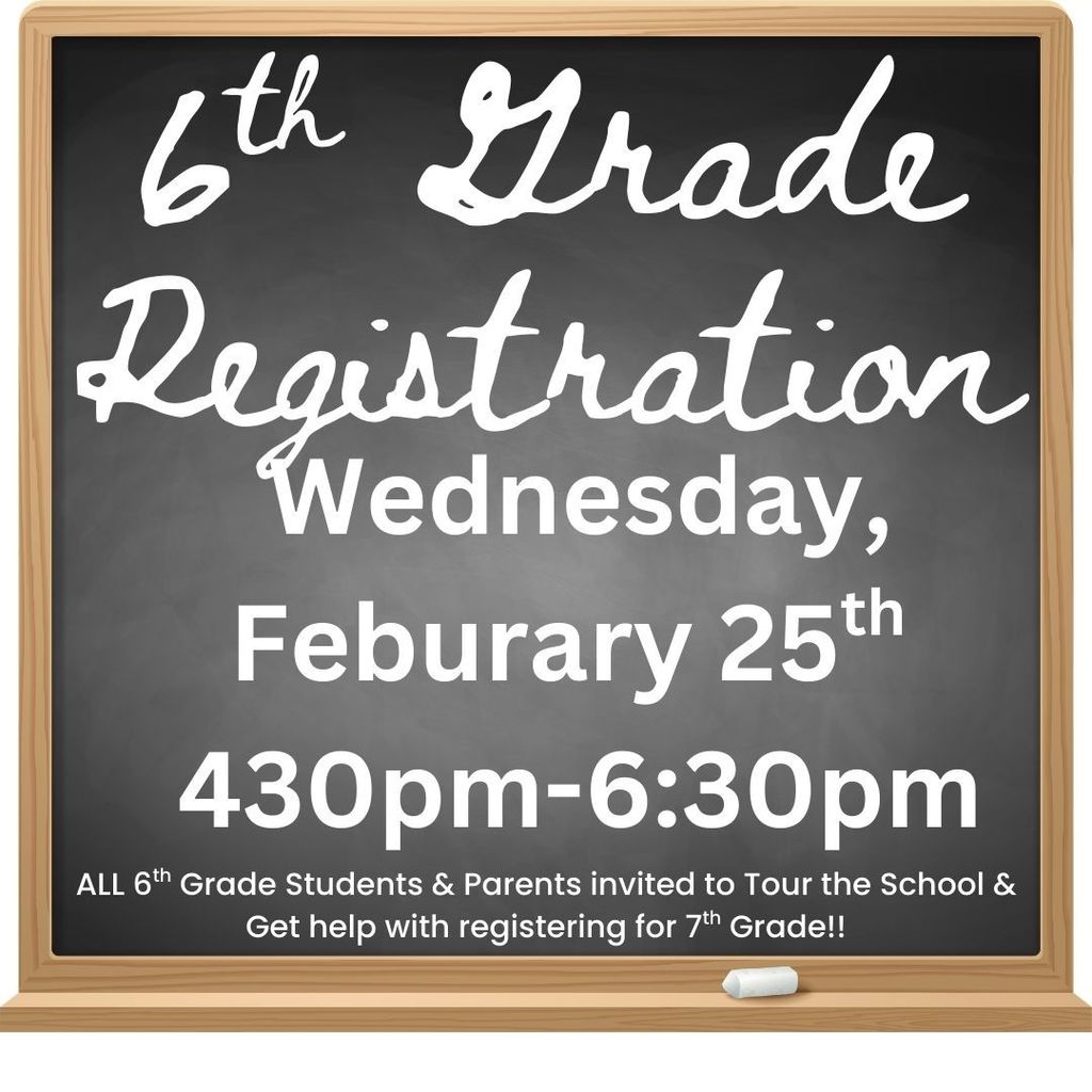 6th grade Registration Helps Wednesday 430-630
