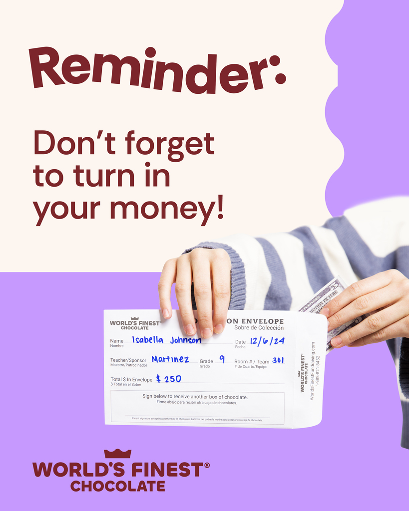 Dont forget to turn in your money caption with an envelope showing details on what to write to turn in your money