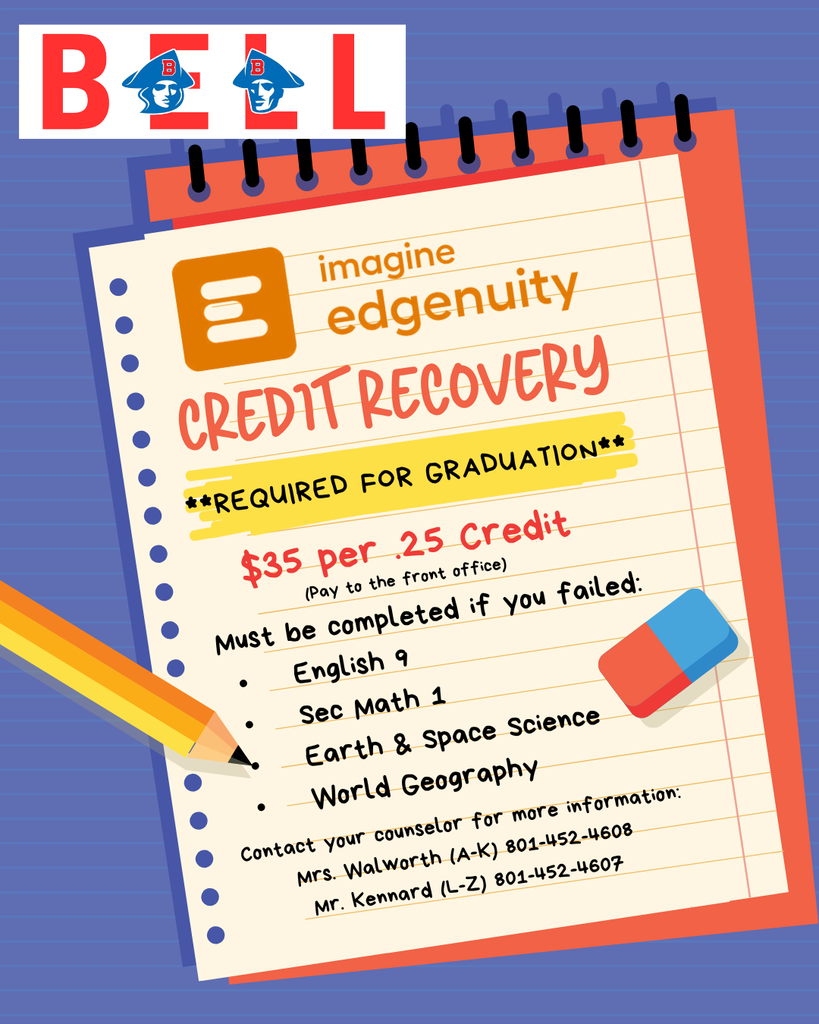 An educational flyer for T.H. Bell Junior High regarding the "Imagine Edgenuity Credit Recovery" program. The design features a spiral notebook on a blue background with a pencil and eraser. Bold text at the top reads "REQUIRED FOR GRADUATION" highlighted in yellow. It states the cost is $35 per .25 credit, payable to the front office. The credit recovery is required for students who failed English 9, Sec Math 1, Earth & Space Science, or World Geography. Contact information for counselors is listed at the bottom: Mrs. Walworth (A-K) at 801-452-4608 and Mr. Kennard (L-Z) at 801-452-4607.