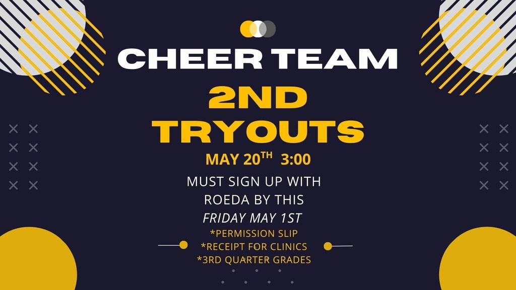 Ready to bring the spirit? 📣 The Cheer Team is holding 2nd Tryouts, and we want to see you there!  Here is everything you need to know to get on the mat:  🗓️ Important Dates Sign-up Deadline: This Friday, May 1st (See Roeda to sign up!)  Tryout Date: May 20th @ 3:00 PM  📝 What to Bring To be eligible to try out, make sure you have these three items ready:  Permission Slip  Receipt for Clinics  3rd Quarter Grades  Don’t miss your second chance to join the squad! 🎀✨