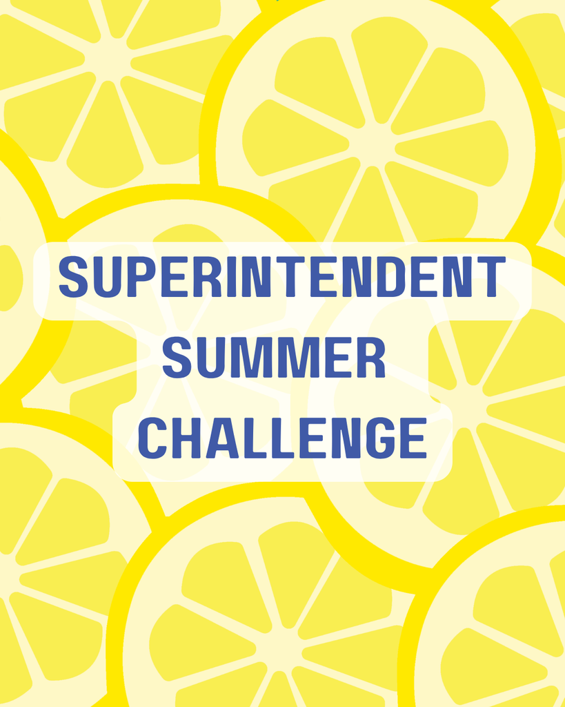 image with lemon background captioned superintendent summer challenge