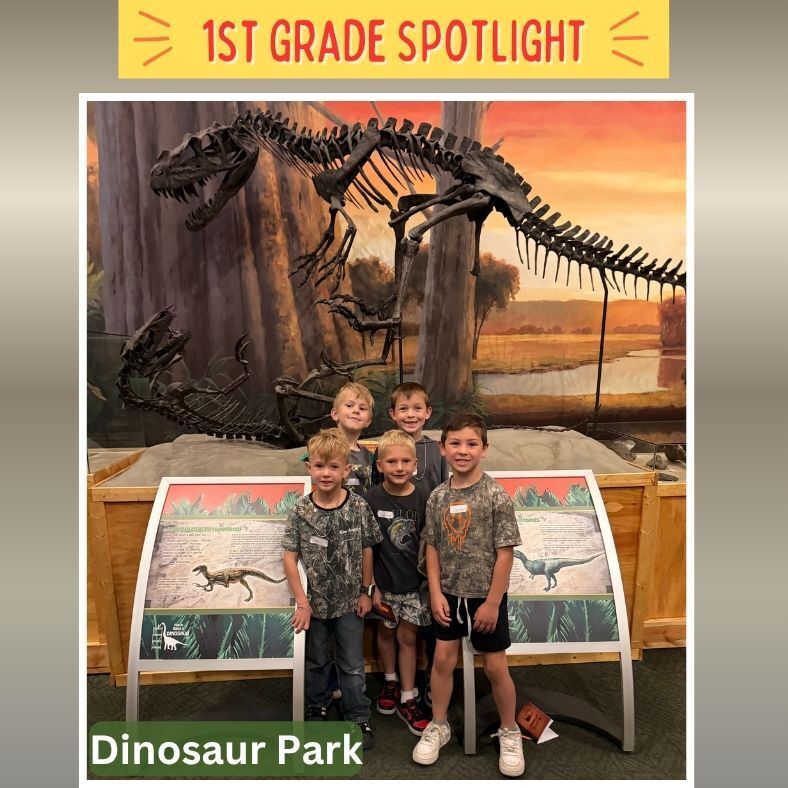 1st grade spotlight Dinosaur Park- students by dinosaur bones