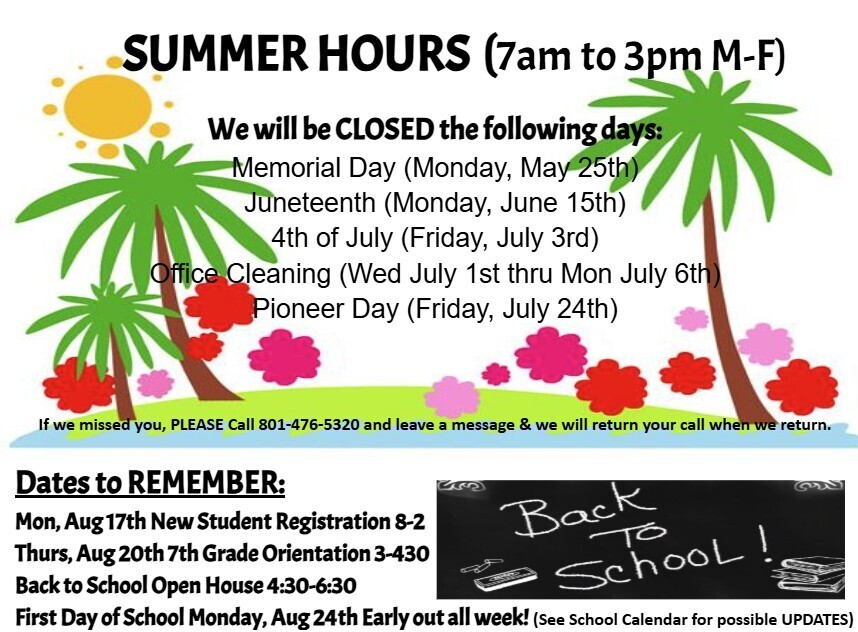 Summer Hours Monday-Friday 7am to 3pm