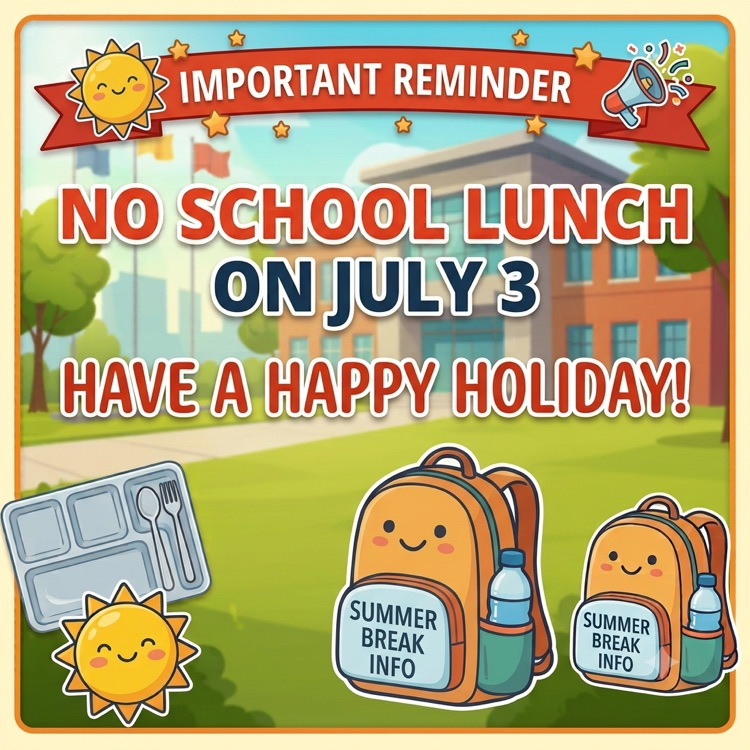 no school lunch on July 3