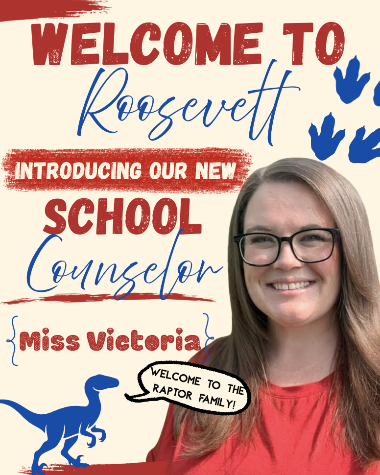 welcome to roosevelt- introducing our new school counselor- miss victoria