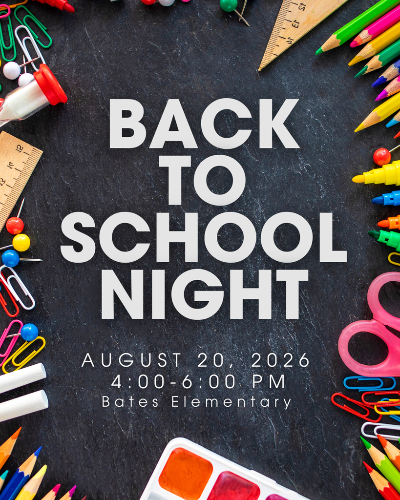 Visuals: An event announcement image with a textured dark chalkboard background. The border is filled with an assortment of colorful school supplies, including rulers, colored pencils, markers, pushpins, paper clips, pink safety scissors, pieces of white chalk, an hourglass, and a paint tray. Text Content: Main Heading: "BACK TO SCHOOL NIGHT" in large, bold, white sans-serif lettering centered in the middle of the frame. Details Text: Below the main header in smaller white font reads: "AUGUST 20, 2026" "4:00 - 6:00 PM" "Bates Elementary"