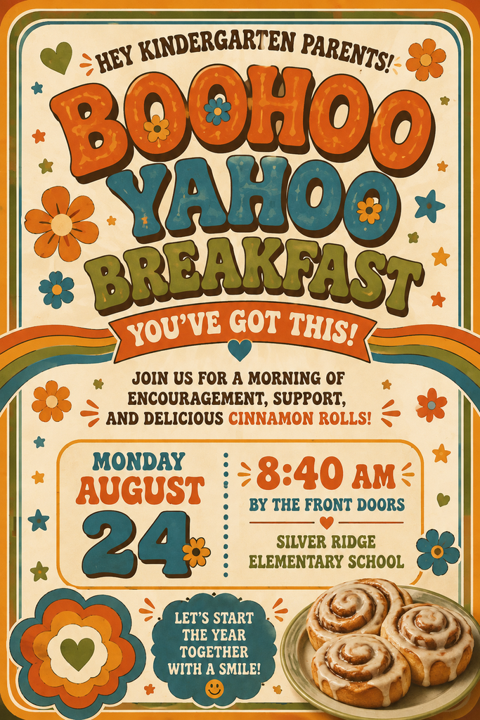 Retro-style event flyer with 1970s bubble typography titled "Hey Kindergarten Parents! Boohoo Yahoo Breakfast." The flyer invites parents for cinnamon rolls, support, and encouragement on Monday, August 24 at 8:40 AM by the front doors of Silver Ridge Elementary School.