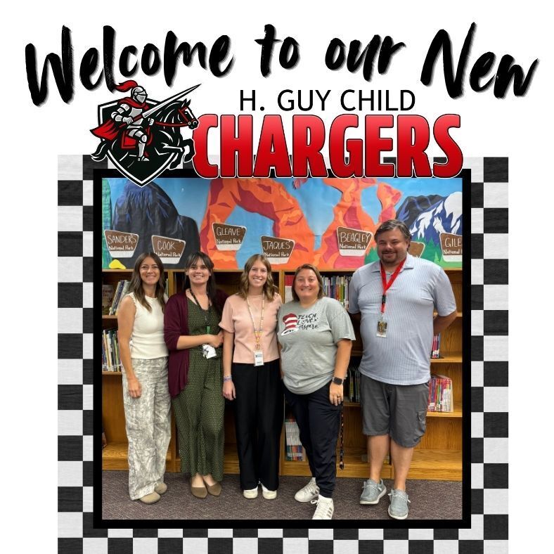 welcome to our new h guy child chargers- new teachers