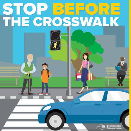 Graphic illustration depicting pedestrians on a sidewalk near a crosswalk with a blue car stopped before the white stop bar. Banner text at the top reads "STOP BEFORE THE CROSSWALK". Bottom right includes the logo for "New York State Department of Transportation."