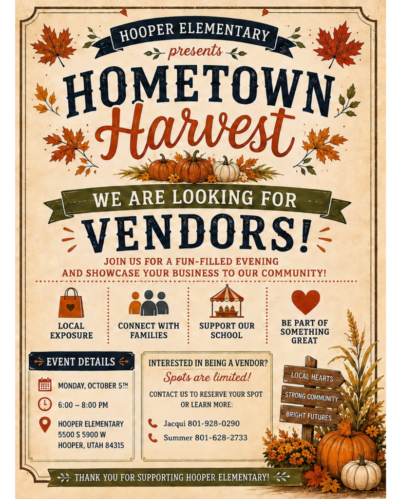 Two vintage-style autumn posters for Hooper Elementary’s “Hometown Harvest.” The left poster promotes a family event on October 5 from 6–8 PM featuring carnival games, mazes, market booths, food and treats, and cornhole. The right poster invites local vendors to participate, highlighting community involvement and event details, including contact information. Both posters feature fall leaves, pumpkins, warm autumn colors, and rustic decorations.