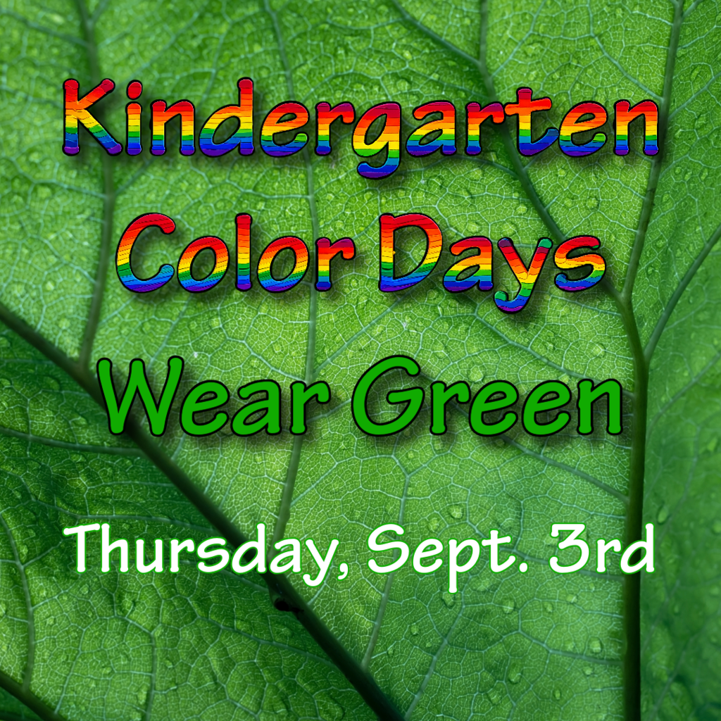 Wear Green Thursday, Sept. 3rd