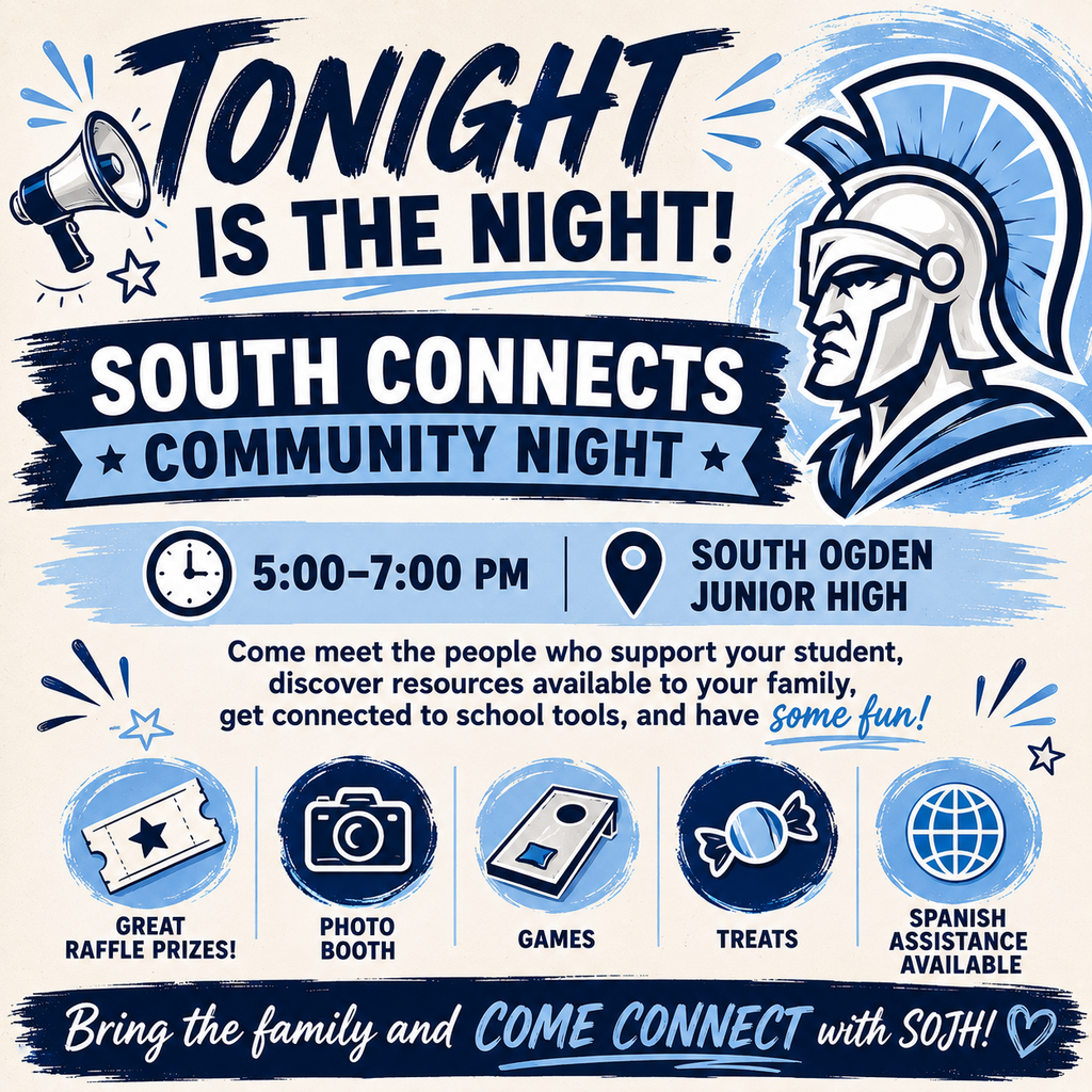 Square navy blue, light blue, and cream promotional graphic for South Connects Community Night at South Ogden Junior High. The event is tonight from 5:00–7:00 PM. Families are invited to connect with school resources and enjoy great raffle prizes, a photo booth, games, treats, and Spanish-language assistance. The graphic features a Spartan mascot and encourages families to “Come Connect with SOJH!”