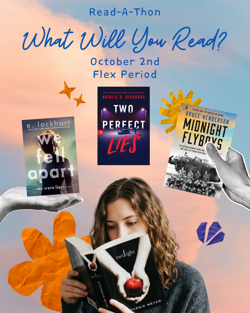 Read-A-Thon, What will you read? October 2nd, FLEX Period