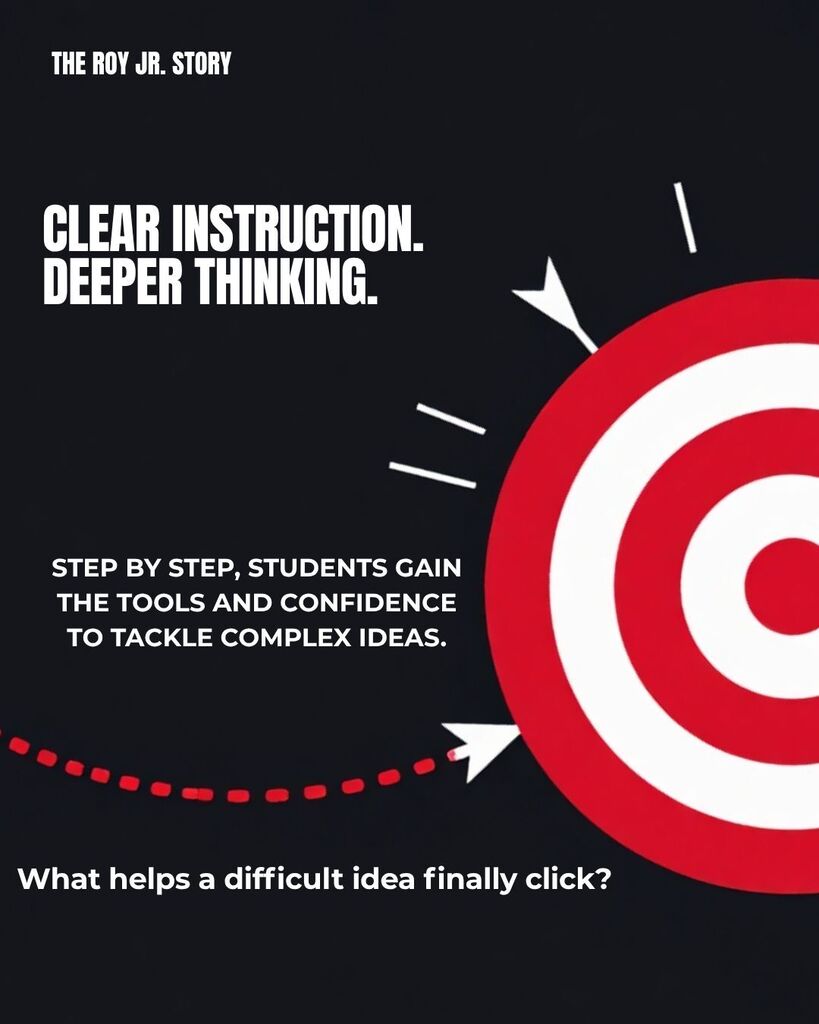Clear Instruction Deeper Thinking