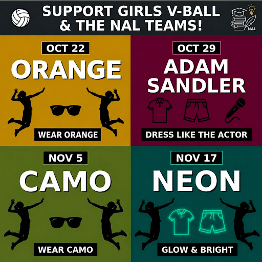Show your support for Orion's Girls Volleyball team and the NAL! October 22nd-- Wear Orange (Change from Pink for Unity Day) October 29th--Dress like Adam Sandler November 5th--Wear Camo November 17th--Wear Neon See you at the games!