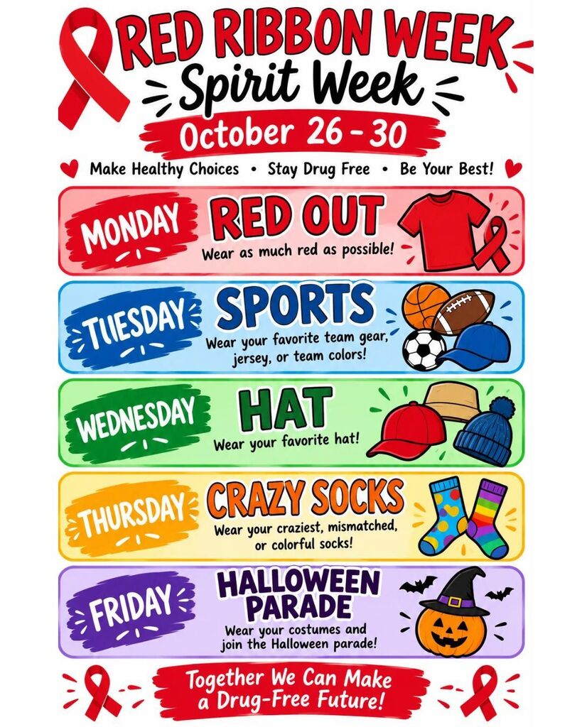 Colorful Red Ribbon Week Spirit Week flyer for October 26–30, encouraging students to make healthy choices and stay drug-free. Dress-up themes include Monday: Red Out, Tuesday: Sports Day, Wednesday: Hat Day, Thursday: Crazy Socks, and Friday: Halloween Parade. The flyer features colorful illustrations of clothing, sports equipment, hats, socks, pumpkins, and red ribbons, with the message “Together We Can Make a Drug-Free Future!”