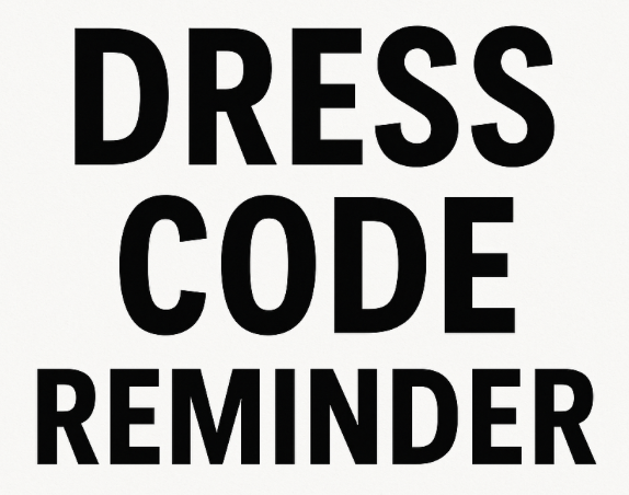 dress code reminder
