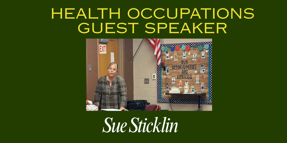 Health Occupations Guest Speaker Sue Sticklin