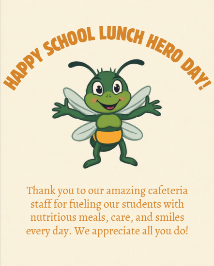 Happy School Lunch Hero Day, May 1! Thank you to our amazing cafeteria staff for fueling our students with nutritious meals, care, and smiles every day. We appreciate all you do! 