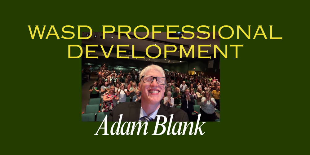 WASD Professional Development Adam Blank