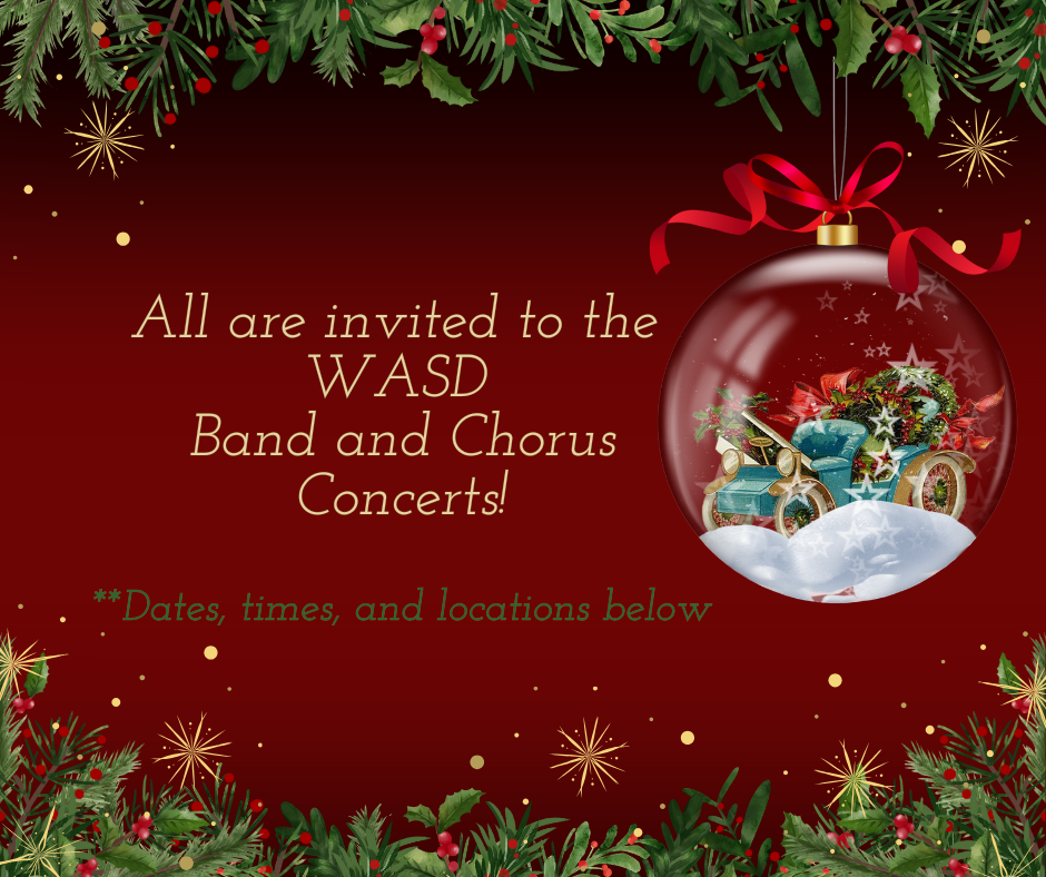 All are invited to the WASD Chorus and Band Concerts